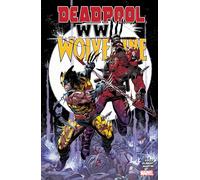 DEADPOOL & WOLVERINE: WWIII: 1