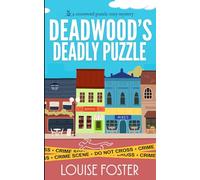 Deadwood's Deadly Puzzle: Crossword Puzzle Cozy Mystery Novella 6a