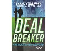 Deal Breaker: 2 (Hal and Kristina Nolan Legal Thrillers)