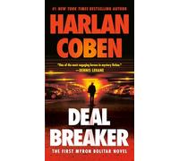 Deal Breaker: The First Myron Bolitar Novel: 1