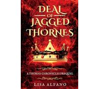 Deal of Jagged Thornes (Thorne Chronicles)