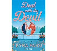Deal with the Devil: Roman - Lass dich verführen! Kyra Parsi ist der neue Stern am Romance-Himmel: 1