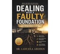 Dealing With a Faulty Foundation: Why Some Problems Refuse to Go Away Until the Root Is Destroyed