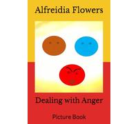 Dealing with Anger: Picture Book