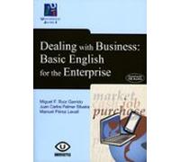 Dealing With Business: Basic English For The Enterprise
