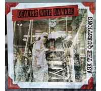 Dealing With Damage - Ask the Questions [Vinilo]
