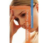 Dealing with Jealousy: Embracing Emotional Freedom (Self Help Strategies)