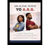 DEALING WITH YO A.S.S.