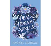 Deals & Dream Spells: 2 (The Charmed Leaf Legacy)