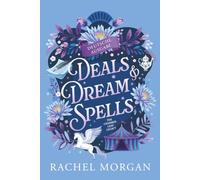 Deals & Dream Spells: Ein Regency-Fantasy-Liebesroman (The Charmed Leaf Legacy Deutsche Ausgabe)