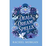 Deals & Dream Spells (The Charmed Leaf Legacy)