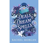Deals & Dream Spells: Un Fantasy Romantico Regency (L'Eredità della Foglia Incantata)