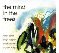 Dean, Elton - Minds in the Trees
