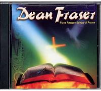 Dean Fraser - Plays Reggae Songs of Praise
