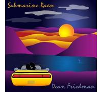 Dean Friedman - Submarine Races
