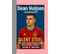 Dean Huijsen -Biography: Silent Steel-The Quiet Power Behind Spain’s Next Football Dynasty