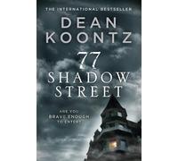 Dean Koontz 77 Shadow Street (Tapa blanda)