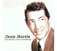 Dean Martin - Everybody Loves Somebody [Import]