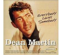 Dean Martin - Everybody Loves Somebody [Import]