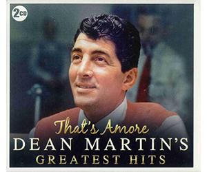 Dean Martin - Greatest Hits/That's Amore