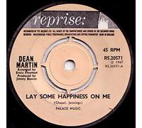 DEAN MARTIN - LAY SOME HAPPINESS ON ME 7 INCH (7" VINYL 45) UK REPRISE 1967