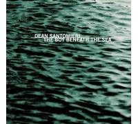 Dean Santomieri - The Boy Beneath the Sea