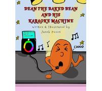 Dean The Baked Bean And His Karaoke Machine