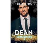 Dean: Un falso prometido caliente (Corazón frío)