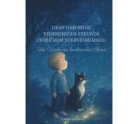 Dean und seine vierbeinigen Freunde unter dem Sternenhimmel: Die Woche der leuchtenden Pfoten