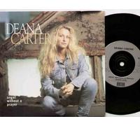 DEANA CARTER - DEANA CARTER - ANGEL WITHOUT A PRAYER - 7" VINYL