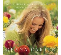 Deana Carter - Did I Shave My Legs For This? (25th Anniversary)