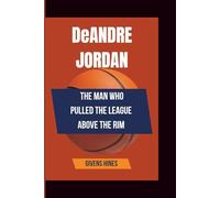 DeAndre Jordan: The man who pulled the league Above the Rim