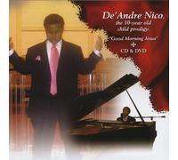 DeAndre' Nico - Good Morning Jesus