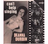 DEANNA DURBIN - Can't Help Singing