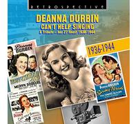 Deanna Durbin - Deanna Durbin : Can't help singing. A tribute, her 27 finest 1936-1944