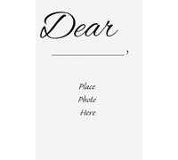 Dear ______,: A customizable memory journal for the words left unsaid.