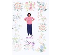 Dear Aunt: A Memory & Keepsake Journal for Our Family: A Guided Prompt Book for Aunts to Share Their Life Stories, Love & Life Lessons