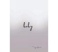 Dear Baby Love, Your Parents: A Letter to Our Child