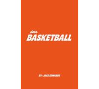 Dear Basketball: A Coffee Table Collection of Love Letters to the Game: 1 (Dear Sports)