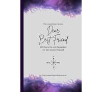 Dear Best Friend, Für den besten Freund der Welt: 150 Sprüche und Gedanken für den besten Freund, Geschenkbuch, purple