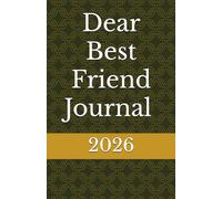 Dear Best Friend Journal 2026
