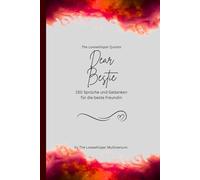 Dear Bestie, Für die beste Freundin der Welt: 150 Sprüche und Gedanken für die beste Freundin, Geschenkbuch, red (Quotes for Someone Special deutsch)