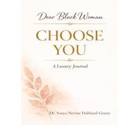 Dear Black Woman, Choose You