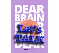 Dear Brain, Let’s Talk: A Cognitive-Behavioral Journal for Stress, Overthinking & Self-Growth