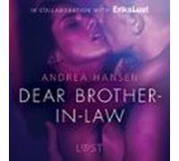 Dear Brother-in-law - Erotic Short Story (audiolibro)