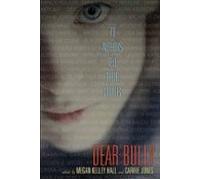 Dear Bully: Seventy Authors Tell Their Stories (ebook)