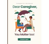 Dear Caregiver, You Matter too!