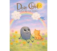 Dear Child, Created By His Grace