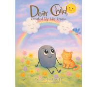 Dear Child, Created By His Grace