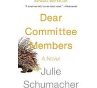 Dear Committee Members (the Dear Committee Trilogy 1)